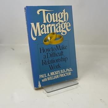 Hardcover Tough Marriage: How to Make a Difficult Relationship Work Book