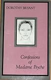 Confessions of Madame Psyche: Memoirs and Letters of Mei-Li Murrow