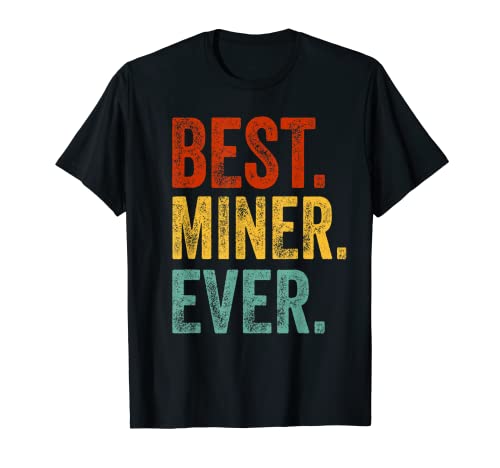Mejor Minero de Minería de Datos Divertido Ingeniero Minero Regalo Camiseta