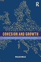 Cohesion and Growth: The Theory and Practice of European Policy Making 1138846635 Book Cover