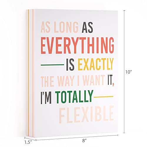 Barnyard Designs As Long As Everything Is Exactly The Way I Want It, I’m Totally Flexible Box Sign Funny Quote Decorative Wood Wall Decor For Home And Office 10” X 8” #TOP4