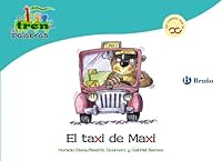 El taxi de Maxi: Un cuento con la X (Castellano - A PARTIR DE 3 AÑOS - LIBROS DIDÁCTICOS - El tren de las palabras nº 30) 8421683578 Book Cover
