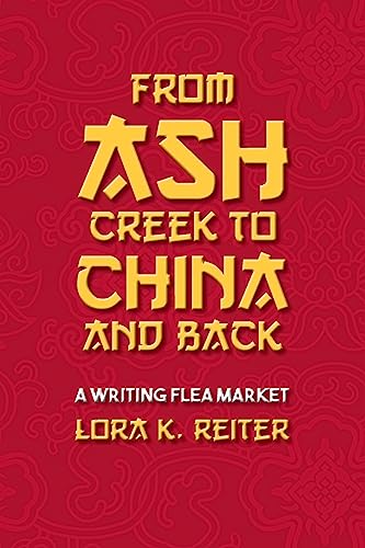 From Ash Creek to China and Back: A Writing Flea Market