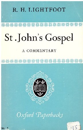 St. John's Gospel: A Commentary B001377NL8 Book Cover