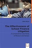 The Effectiveness of School Finance Litigation: A Comparative Case Study of Missouri and Kansas