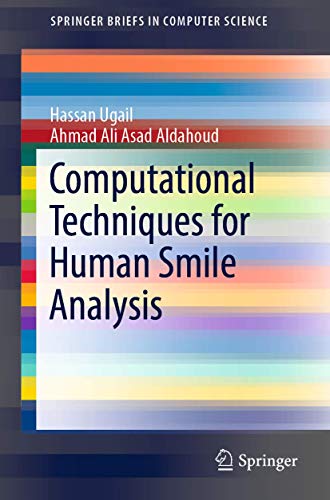Computational Techniques for Human Smile Analysis (Springerbriefs in Computer Science) view 2