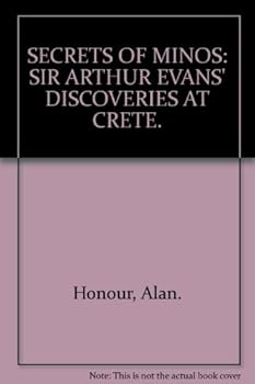 Hardcover Secrets of Minos;: Sir Arthur Evans' discoveries at Crete Book