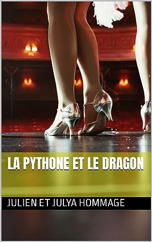 La Pythone et le Dragon (French Edition)