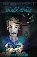 The Curse of the Black Opals 108657091X Book Cover