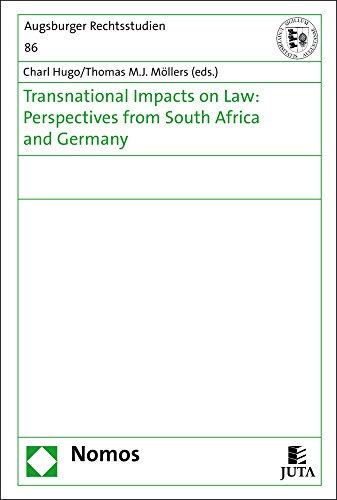 Transnational impacts on law: perspectives from South Africa and Germany (Augsburger Rechtsstudien)
