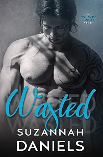 Wasted (Whiskey Nights)