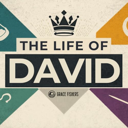 The Life of David (Part 4: King) - Audio Sermon