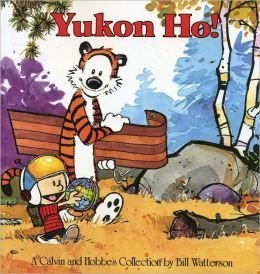 Paperback Yukon Ho!: a Calvin and Hobbes Collection Book
