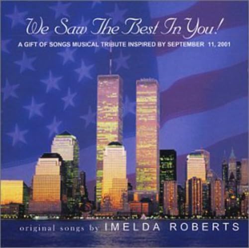 We Saw the Best in You! a Gift of Songs Musical TR