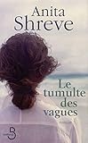 Le tumulte des vagues - Anita Shreve Übersetzer: Isabelle Caron 