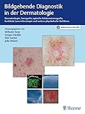 Bildgebende Diagnostik in der Dermatologie: Dermatoskopie, Konfokale Laserscanmikroskopie, Optische Kohärenztomografie, Sonografie