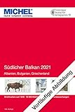  Südlicher Balkan 2021: Europa Teil 7 (MICHEL-Europa: EK7)