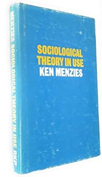 Hardcover Sociological theory in use Book