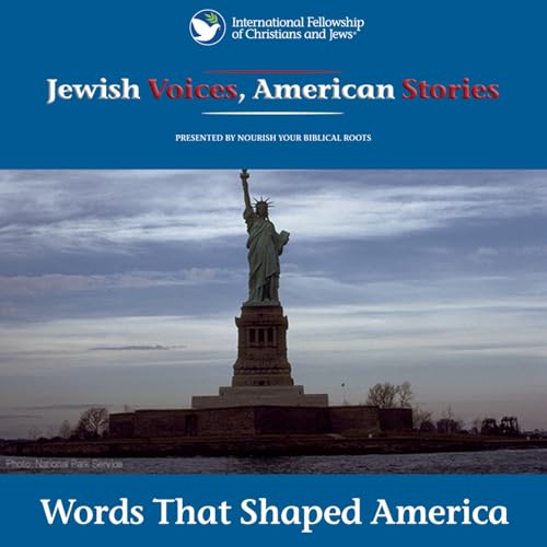 Jewish Voices, American Stories: Words That Shaped America