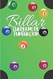  Billar cuaderno de puntuación: Cuaderno de entrenamiento de billar  cuaderno para todos aquellos que quieran mejorar en el campo del billar  un ... transportable tamaño 6 * 9  100 páginas
