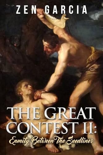 The Great Contest II: Enmity Between the Seed-l... 1365425339 Book Cover