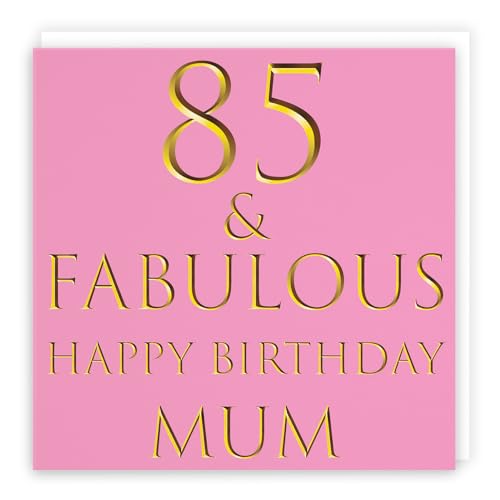 Hunts England - Mum 85th Birthday Card - 85 & Fabulous - Happy Birthday Mum - Still Totally Fabulous Collection - Fun Card