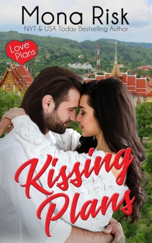 Kissing Plans (Love Plans Book 6)