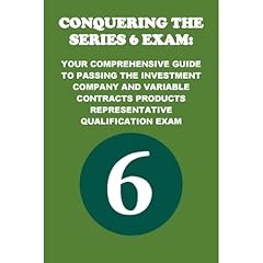Conquering the Series 6 Exam: Your Comprehensive Guide to Passing the Investment Company and Variable Contracts Products Representative Qualification Exam Audiolibro Por Philip Martin McCaulay arte de portada