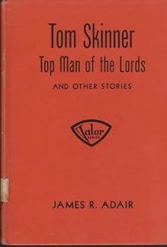 Tom Skinner, Top Man of the Lords, and Other Stories
