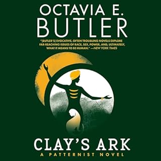 Clay's Ark Audiolibro Por Octavia E. Butler arte de portada