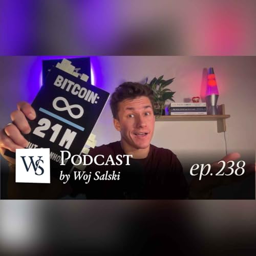 Is Inflation Stealing Your Time? - Bitcoin, Scarcity and the Truth About Money (ep. 238)