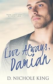 Love Always, Damian (Love Always Series Book 2)