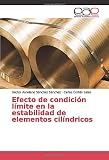  Efecto de condición límite en la estabilidad de elementos cilíndricos