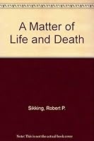 A Matter of Life and Death 0875162568 Book Cover