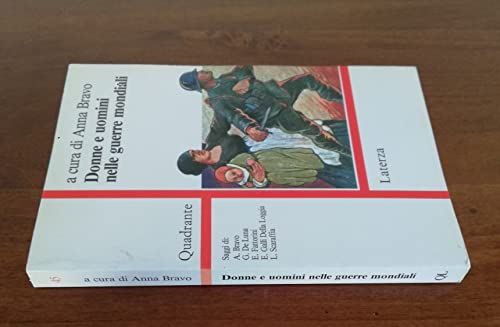 Donne E Uomini Nelle Guerre Mondiali - 2