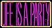 The Sign Store N105-14559 Life is A Party 1 Neon Sign44; 20 x 3 x 37 in.