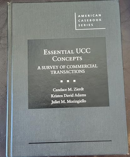 Essential UCC Concepts: A Survey of Commercial Transactions (American Casebook Series)