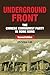 Underground Front: The Chinese Communist Party in Hong Kong, Second Edition