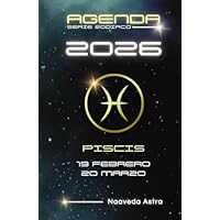 AGENDA SERIE ZODIACO PISCIS 19 FEBRERO 20 MARZO NAAVEDA ASTRA: