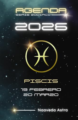 Ya en mundofriki.es: AGENDA SERIE ZODIACO PISCIS 2026 19 FEBRERO 20 MARZO NAAVEDA ASTRA: Calendario, actividades y citas personales para anotar en este planificador con tu signo zodiacal del elemento AGUA.