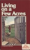  Living on a Few Acres (Yearbook of Agriculture, 1978) (English Edition)