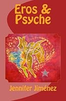 Eros and Psyche 1514267624 Book Cover