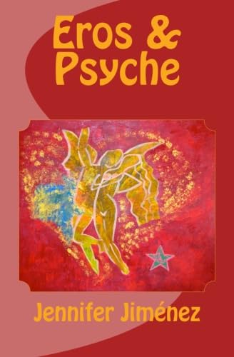Eros & Psyche (Spanish Edition) [Spanish] 1514267624 Book Cover