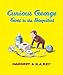 Curious George Goes to the Hospital: A Delightful Read-Aloud Story Introducing Kids to the Hospital Through Humor