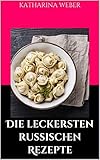 katharina russischer name  Die leckersten russischen Rezepte: Russisch kochen leicht gemacht
