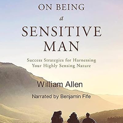 On Being a Sensitive Man
