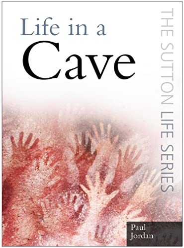 Life in a Cave (The Sutton Life Series)