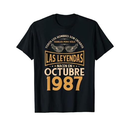Cumpleaños Hombre Regalos Las Leyendas Octubre 1987 Camiseta