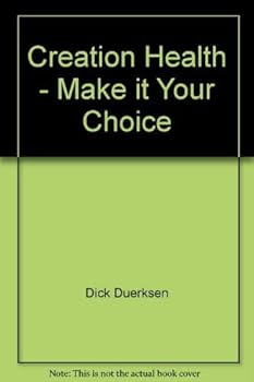Paperback Creation Health - Make it Your Choice Book