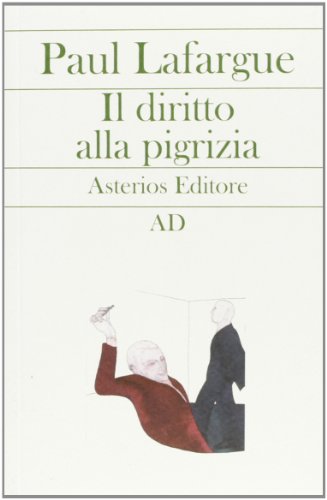 Il diritto alla pigriz